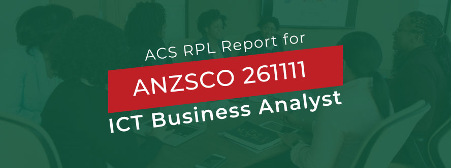 ACS RPL Sample for ICT Business Analyst