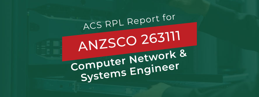 ACS RPL Sample for Computer Network and Systems Engineer
