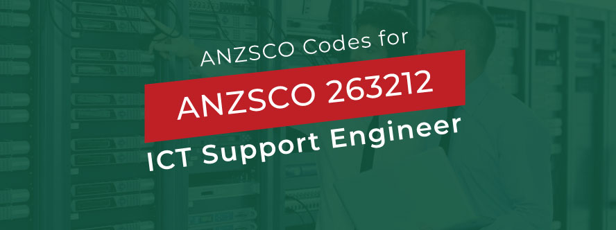 ICT Support Engineer ANZSCO