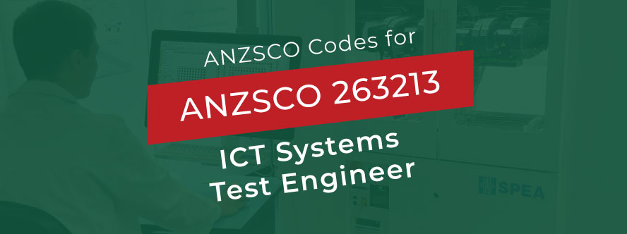 ICT Systems Test Engineer ANZSCO 263213