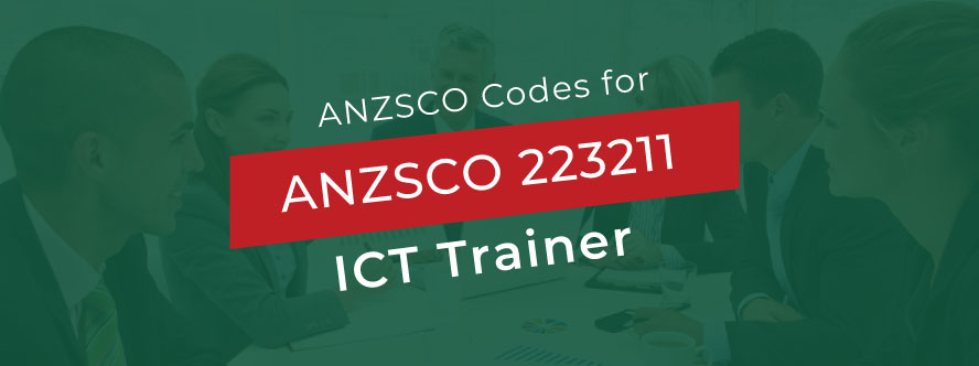 ICT Trainer ANZSCO 223211