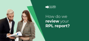 Read more about the article How do we review your RPL report?