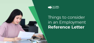 Read more about the article Things to consider in an employment reference letter